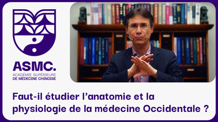 Faut-il étudier l'anatomie et la physiologie de la médecine occidentale ?